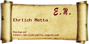 Ehrlich Metta névjegykártya